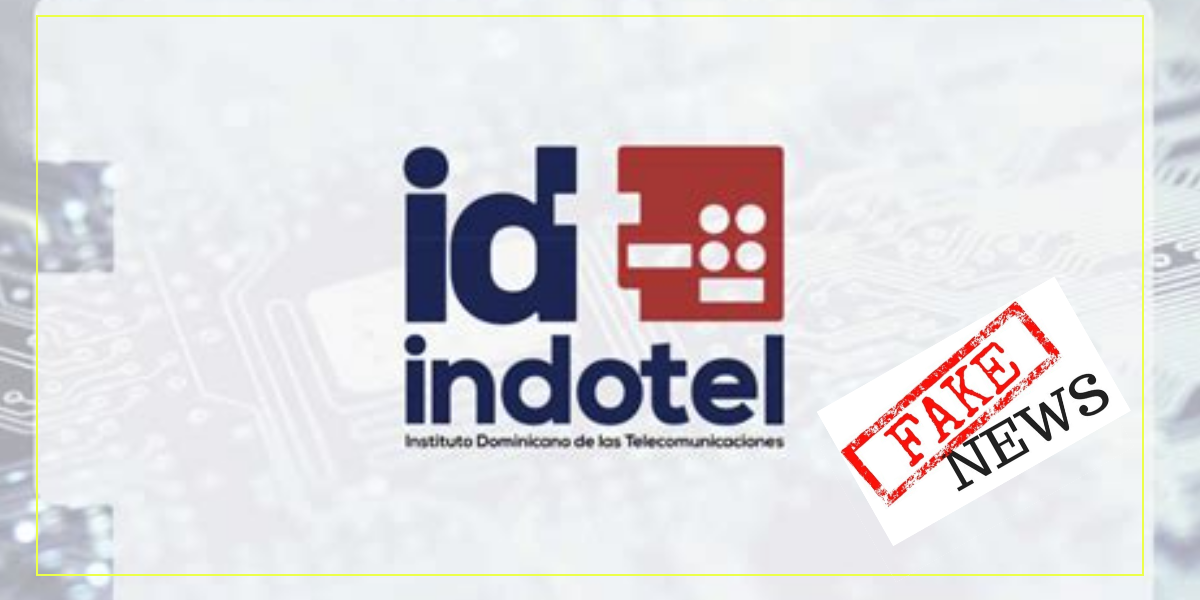 INDOTEL advierte aumento de noticias falsas en República Dominicana